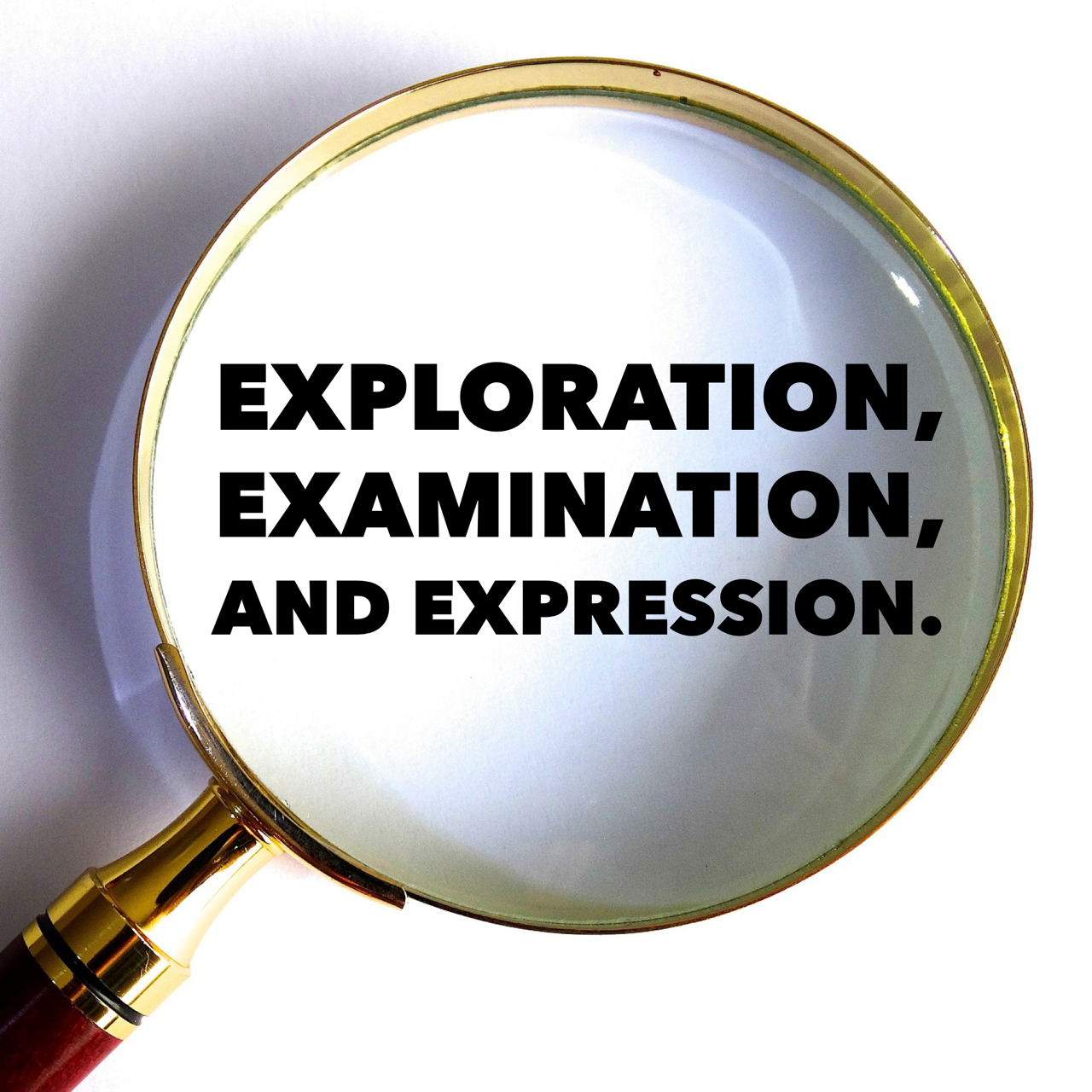 Exploration, examination and expression