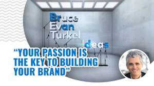 Monday Marketing Minutes - Your Passion Is the Key to Building Your Brand
