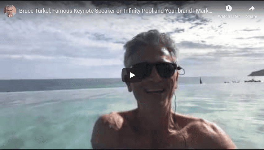 Marketing Minute – Bruce Turkel, Famous Keynote Speaker on Infinity Pool and Your brand