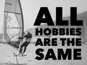 All Different Hobbies Are The Same.