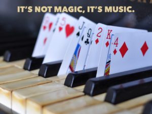 It’s Not Magic, It’s Music.