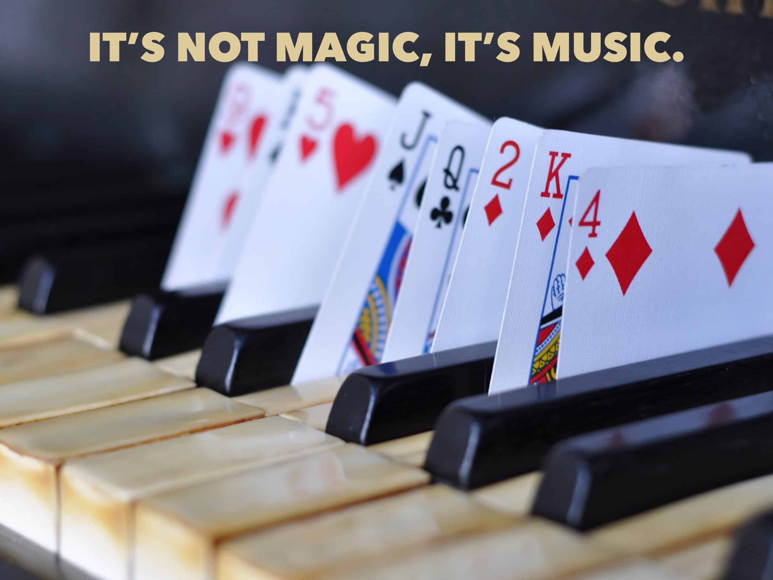 Music and Magic