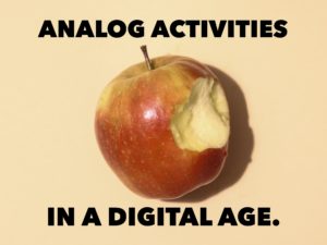 Analog Activities In A Digital Age.